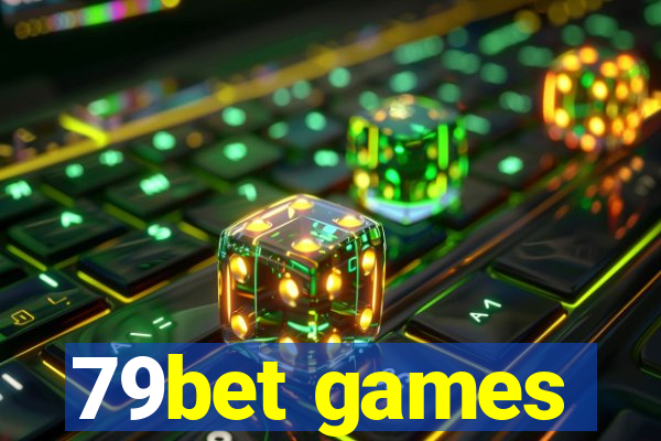 79bet games